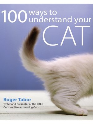 cover image of 100 Ways to Understand your Cat
